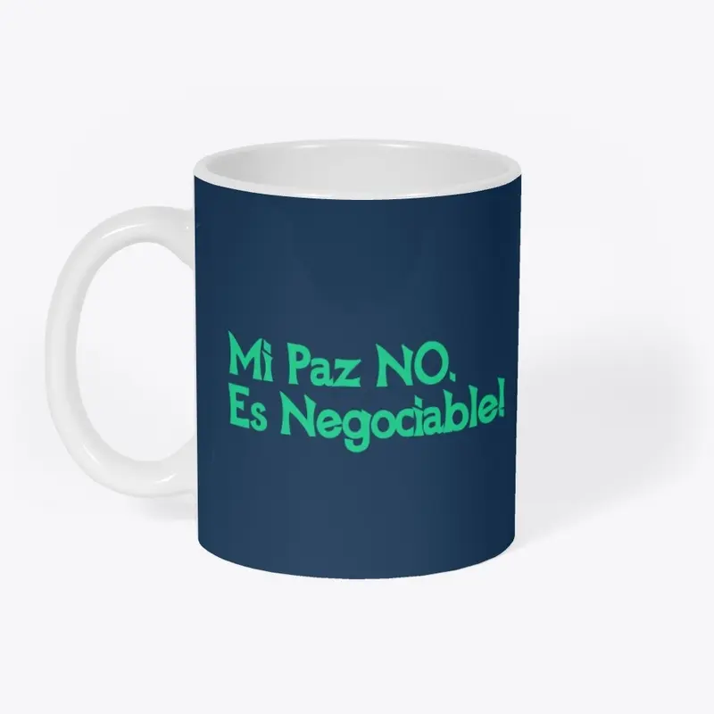 Mi Paz No Es Negociable